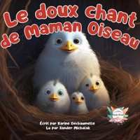 Le_doux_chant_de_maman_oiseau